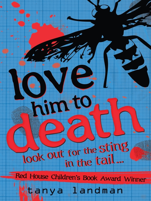 Title details for Love Him to Death by Tanya Landman - Available
